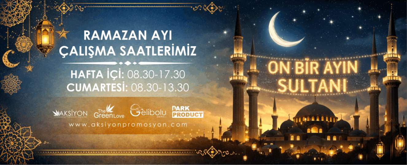Ramazan Ayı ve Aksiyon Promosyon