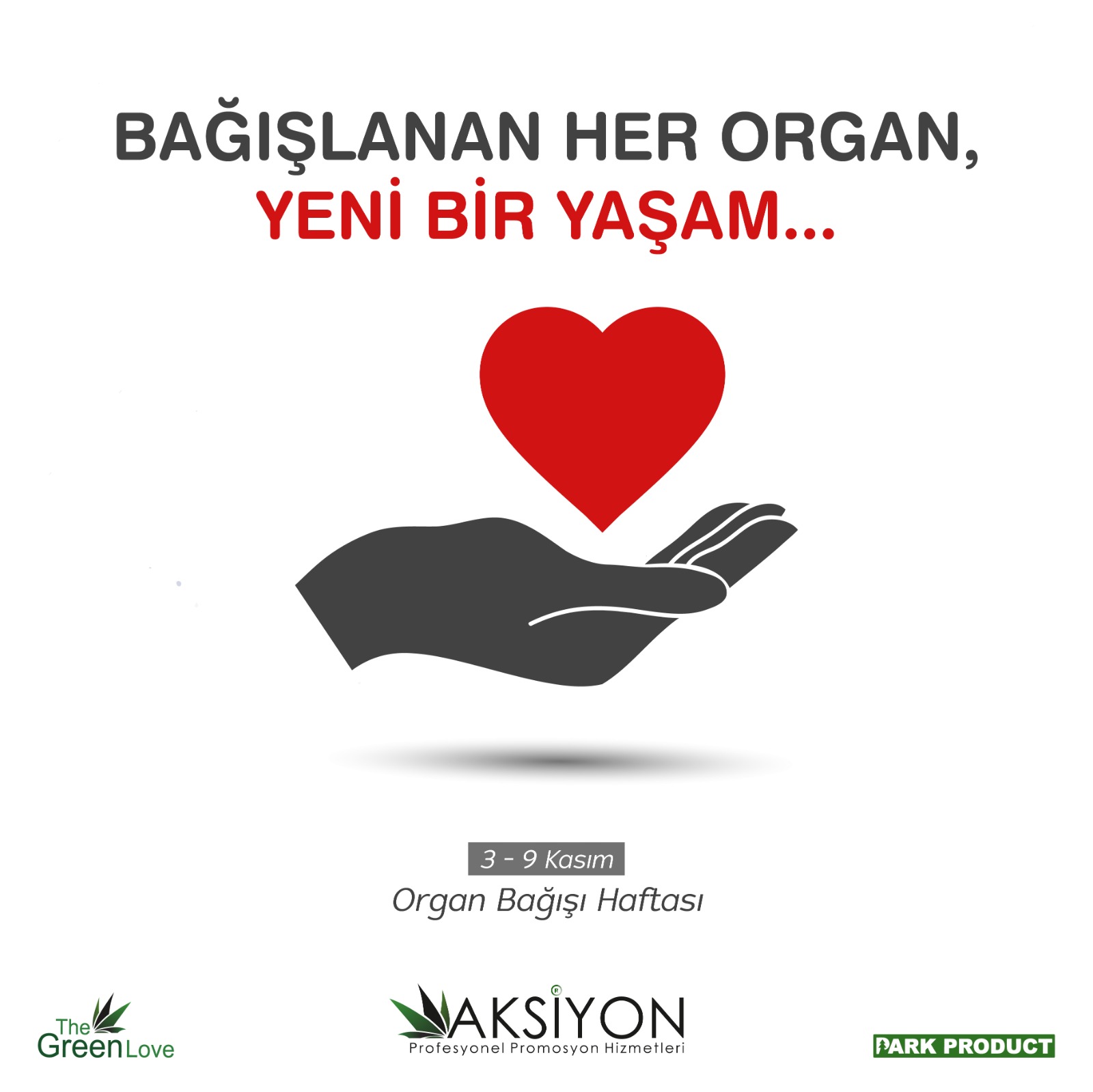 3 - 9 Kasım Organ Bağışı Haftası