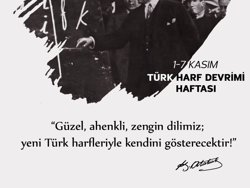 01 - 07 Kasım TÜRK HARF DEVRİMİ Haftası