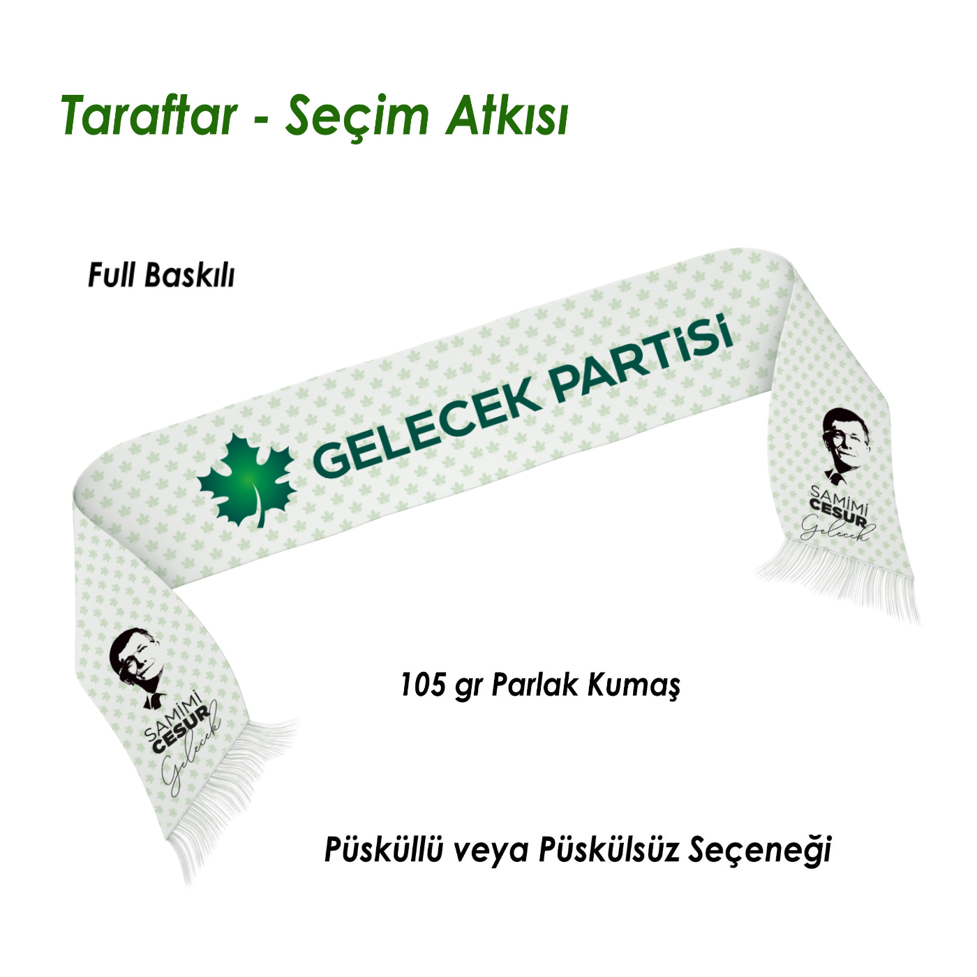 Gelecek Partisi Logo Baskılı Seçim Atkısı