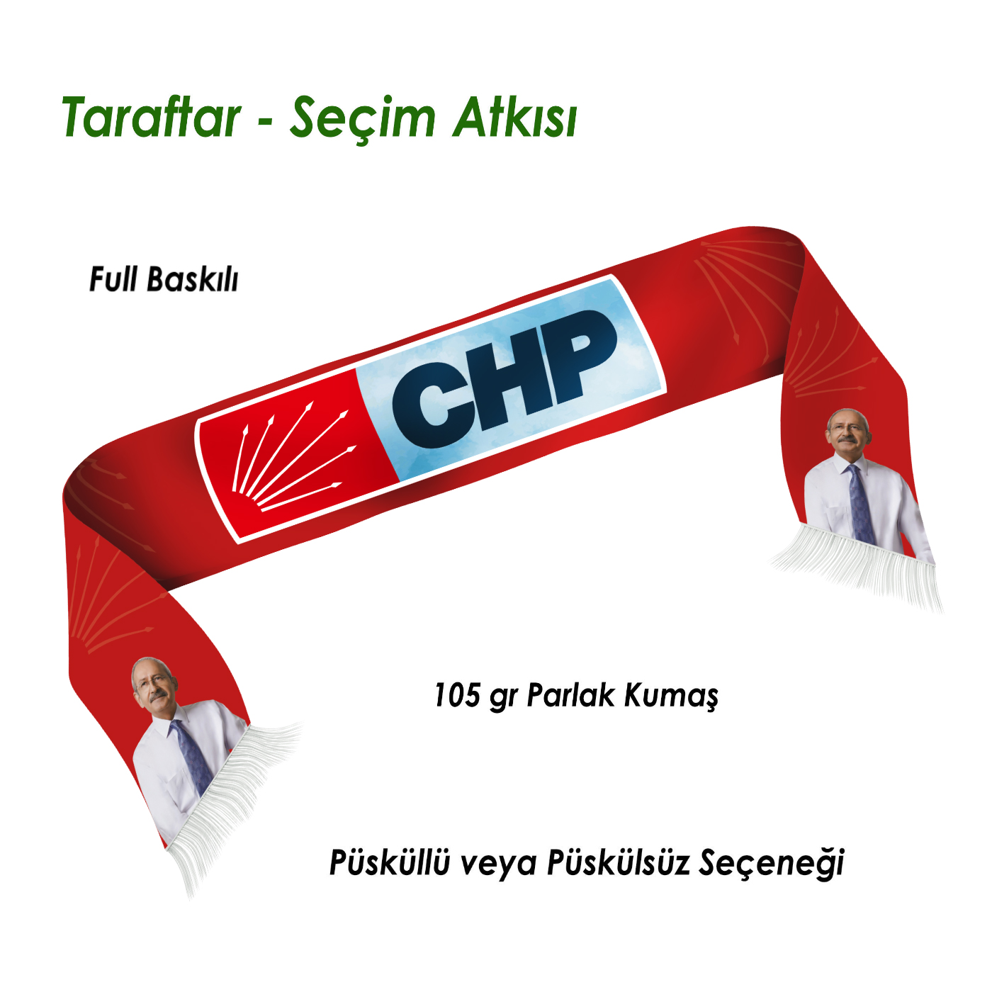 Cumhuriyet Halk Partisi Seçim Atkısı